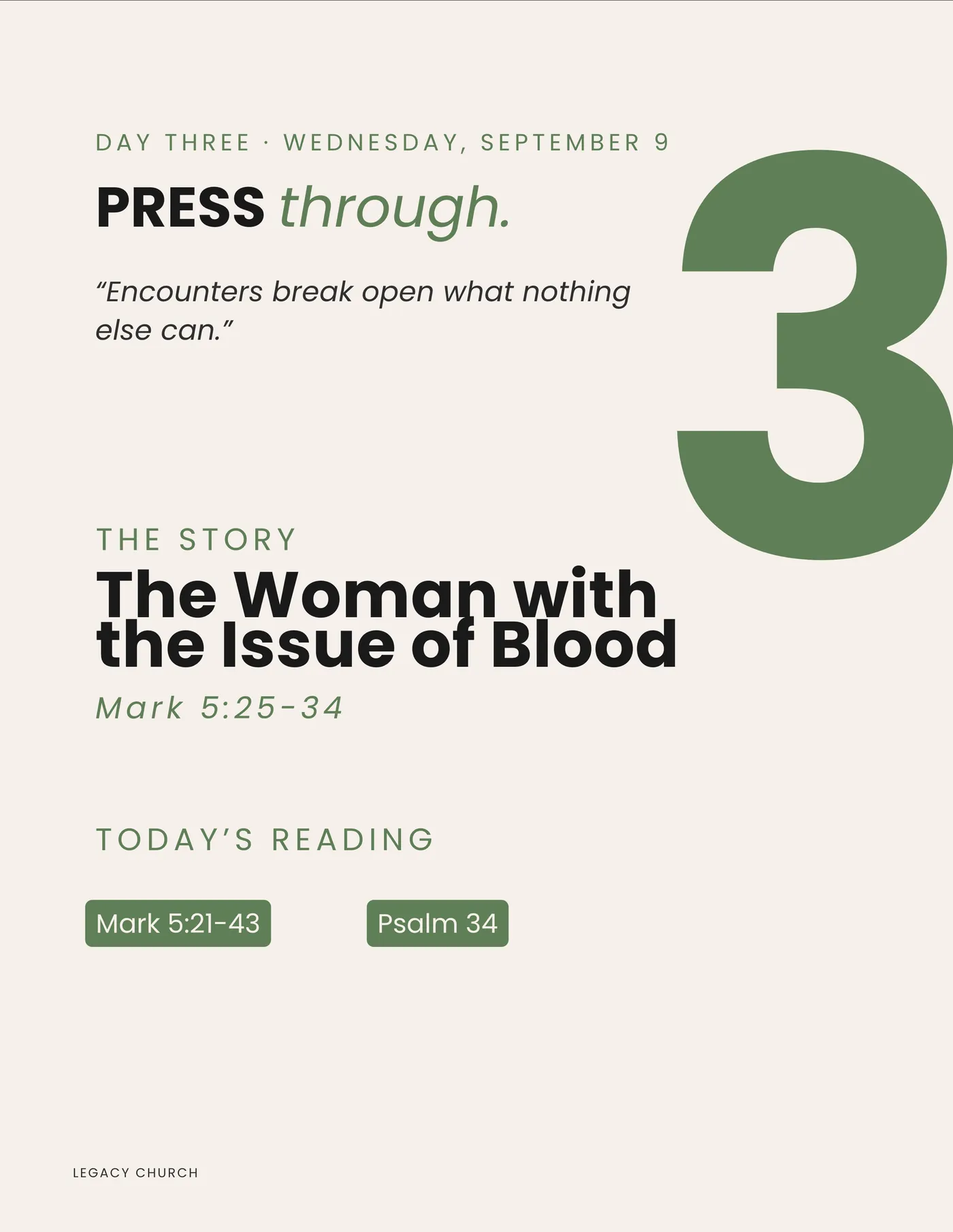 Day three, Wednesday September 9. Press through: the woman with the issue of blood, Mark 5:25-34, with Psalm 34